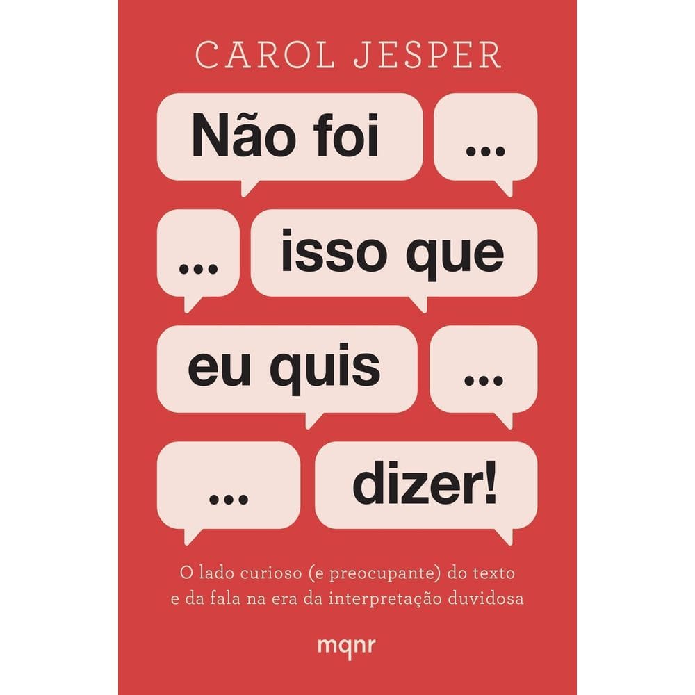 Não Foi Isso Que Eu Quis Dizer!