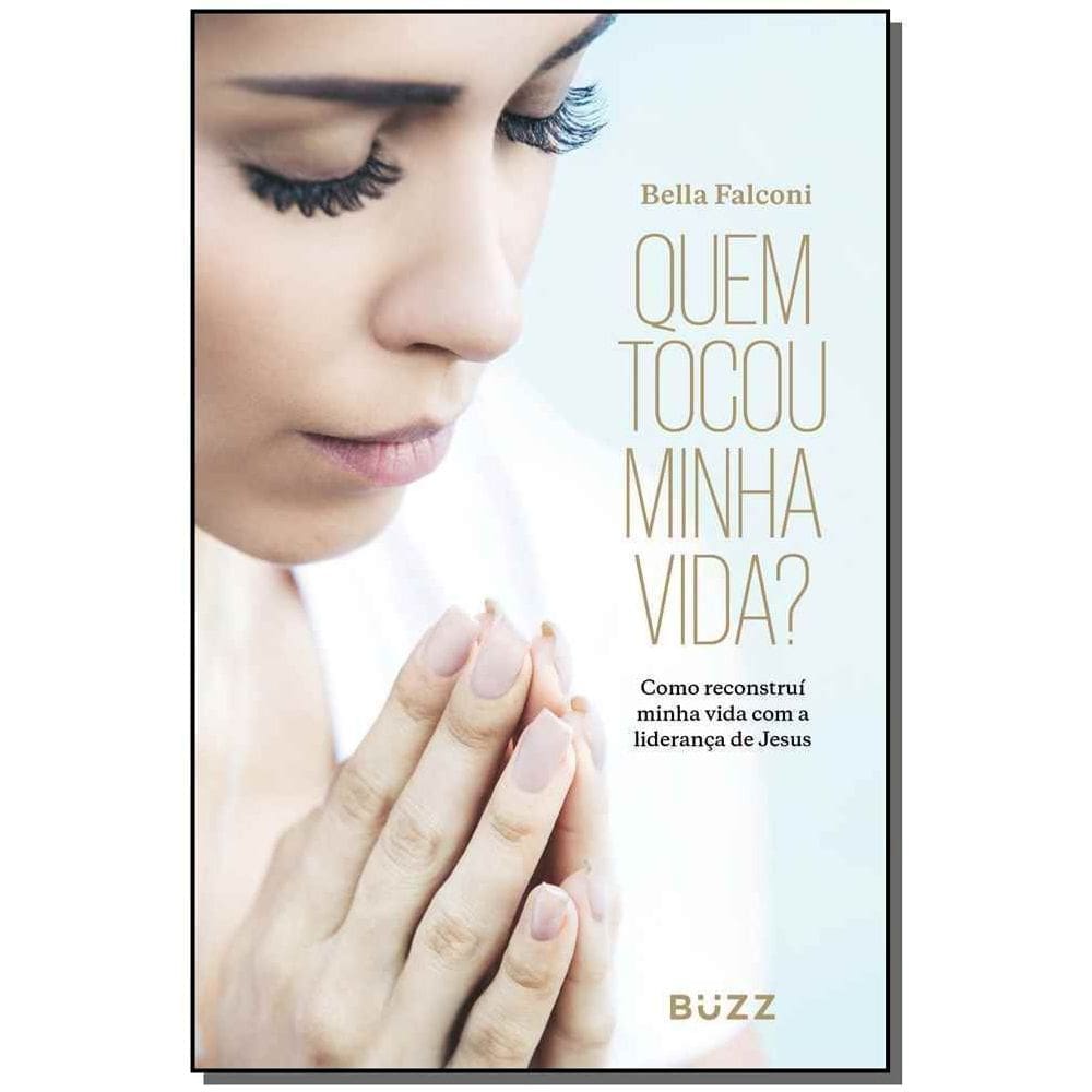 Quem Tocou Minha Vida?