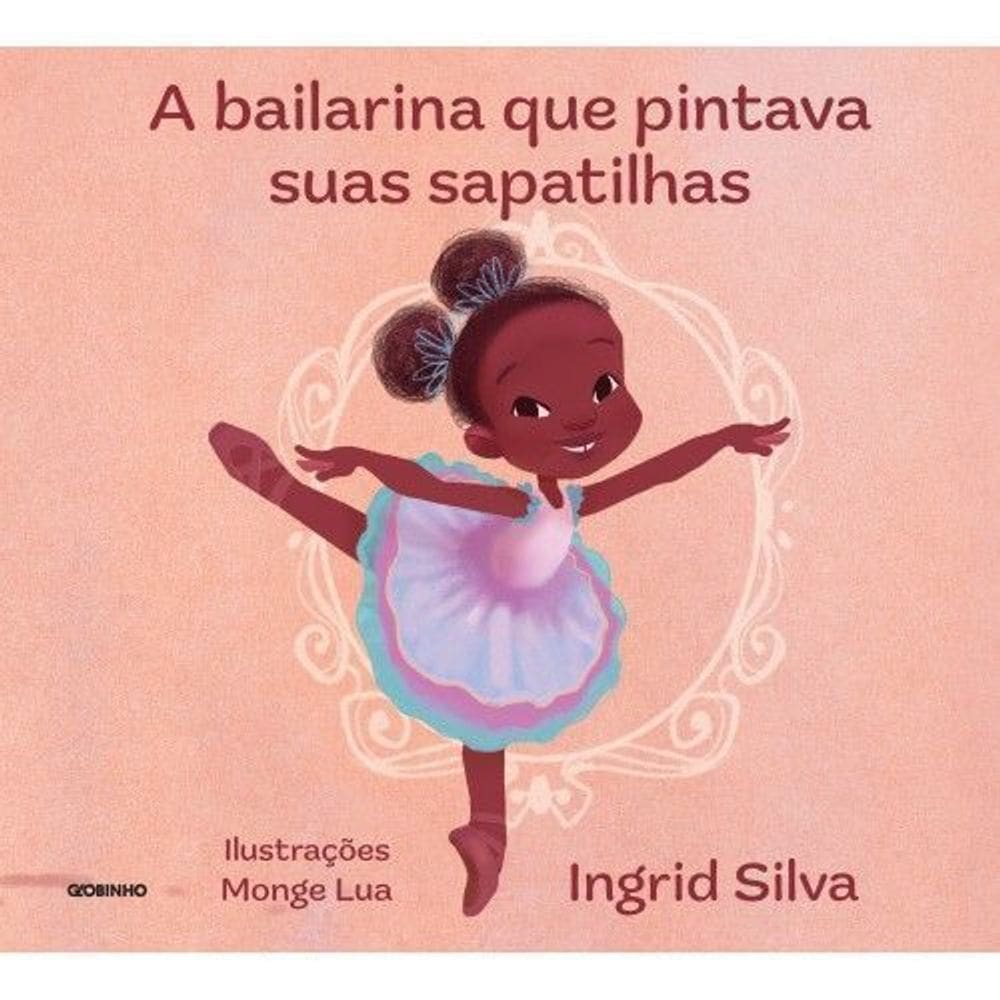 A Bailarina Que Pintava Suas Sapatilhas