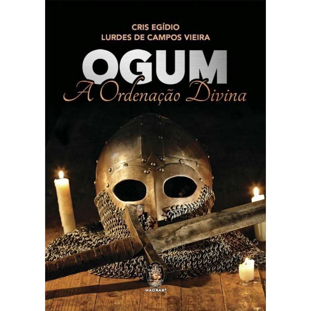 Ogum - a Ordenação Divina (Madras)