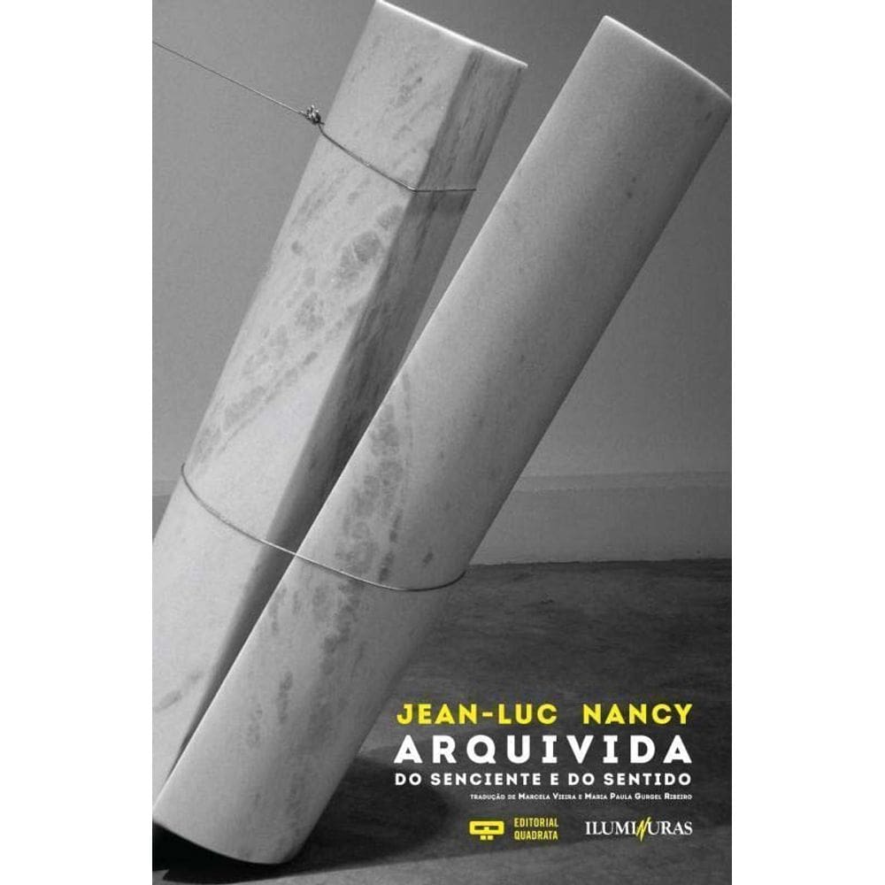 Arquivida - Do Senciente e do Sentido