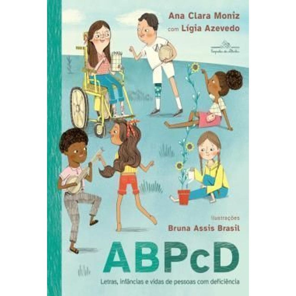 ABPCD - Letras, Infâncias e Vidas de Pessoas Com Deficiência