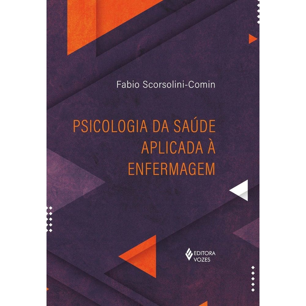 Psicologia da Saúde Aplicada à Enfermagem - 01Ed/22