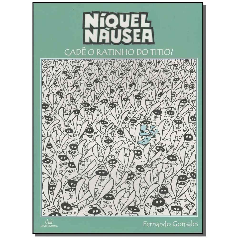 Níquel Náusea Cadê o Ratinho do Titio?