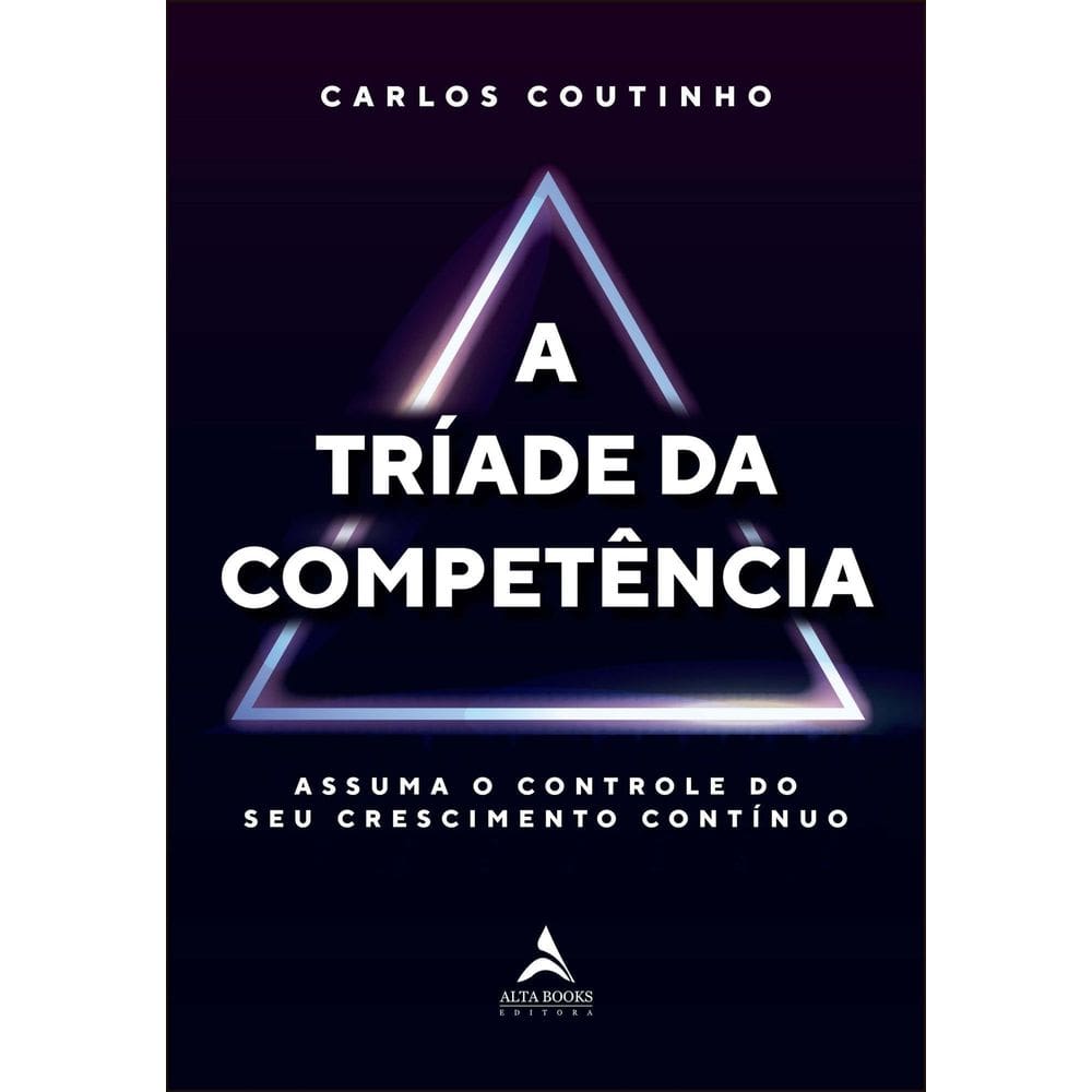 Tríade da Competência, A