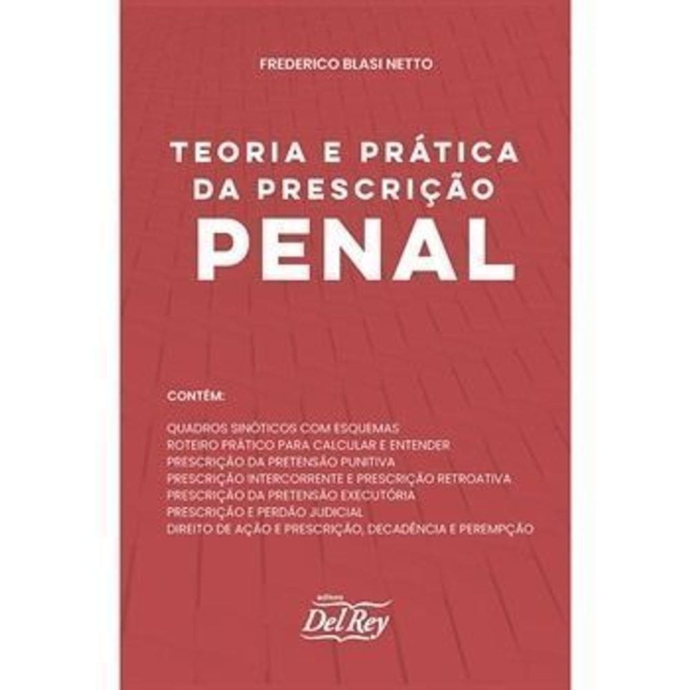 Teoria e Prática da Prescrição Penal - 01Ed/23