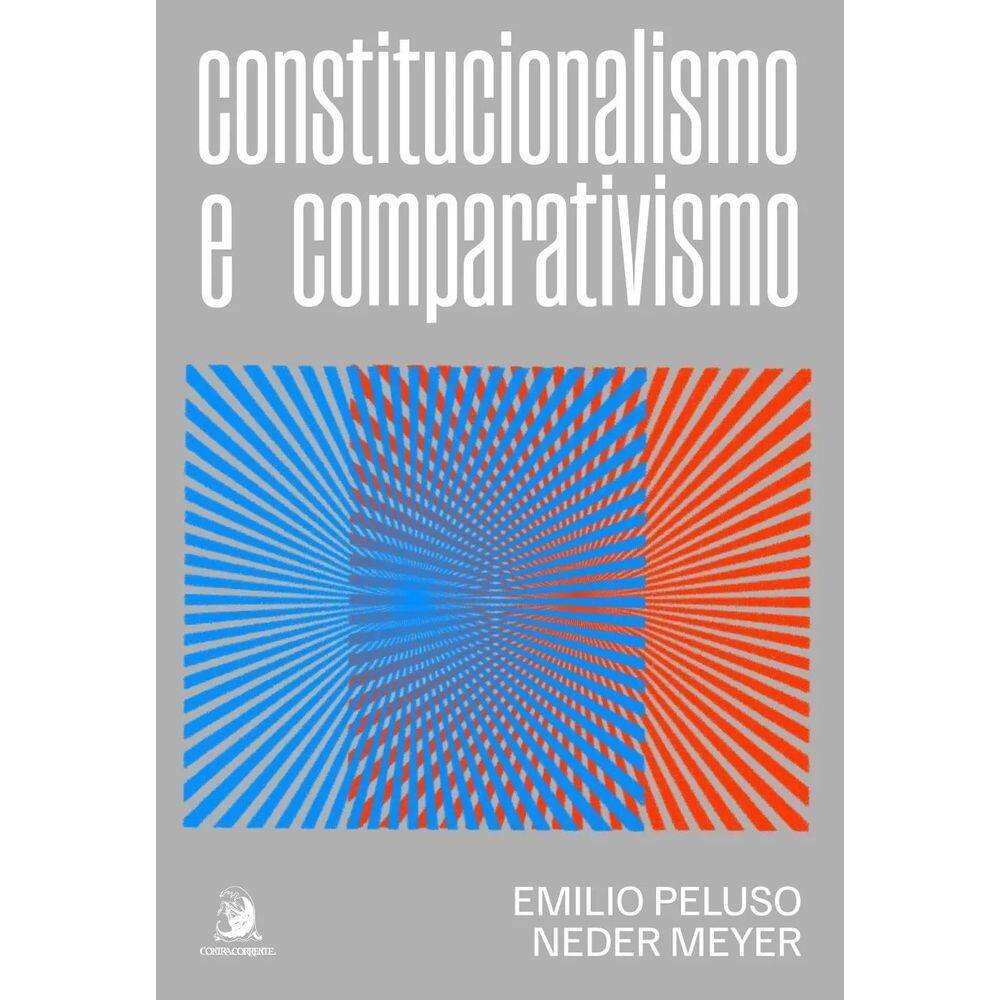 Constitucionalismo e Comparativismo - 01Ed/24