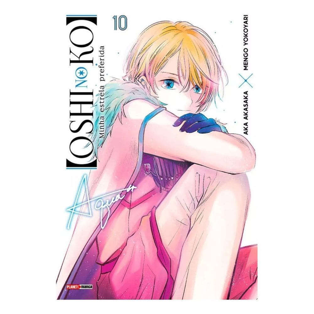 Oshi No Ko - Minha Estrela Preferida - Vol. 10