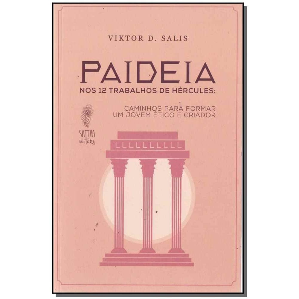 Paideia: Nos 12 Trabalhos De Hercules