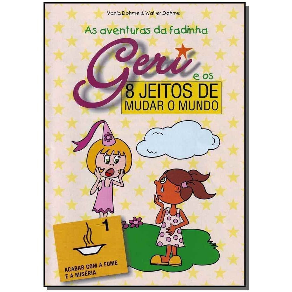 Oito Jeitos de Mudar o Mundo - Kit Com 8 Livros