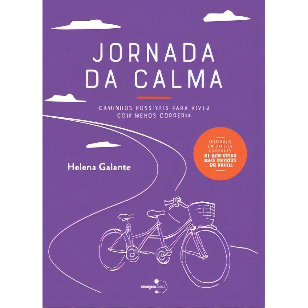 Jornada da Calma: Caminhos Possíveis para Viver com Menos Correria