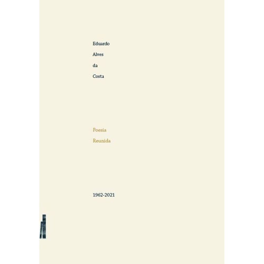 Poesia Reunida - 1962-2021