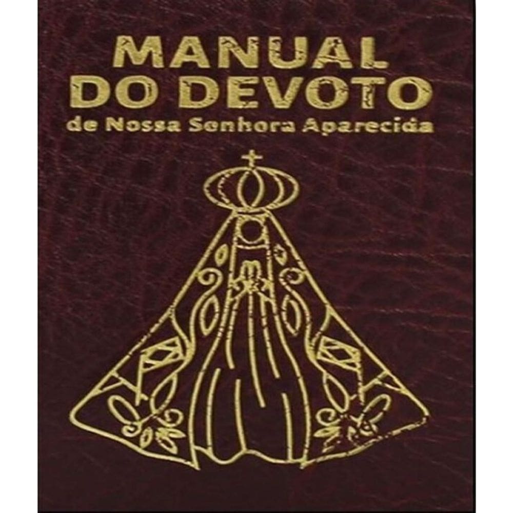 Manual do devoto de nossa Senhora Aparecida - Luxo vinho