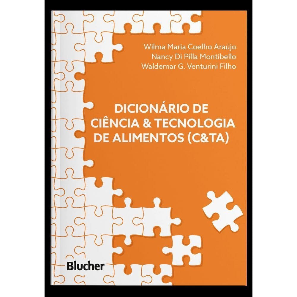 Dicionário de Ciência & Tecnologia de Alimentos (C&TA)