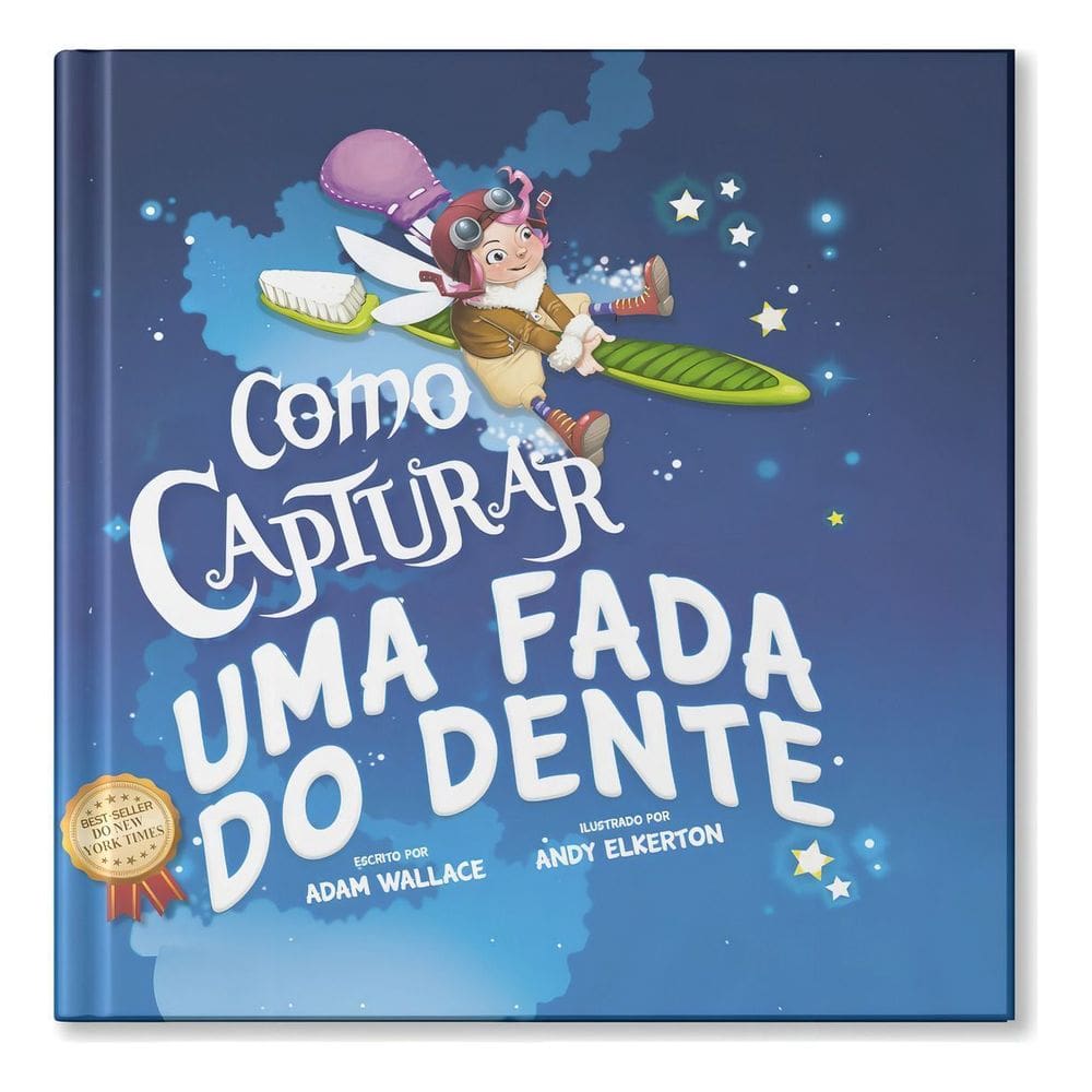 Como Capturar Uma Fada do Dente