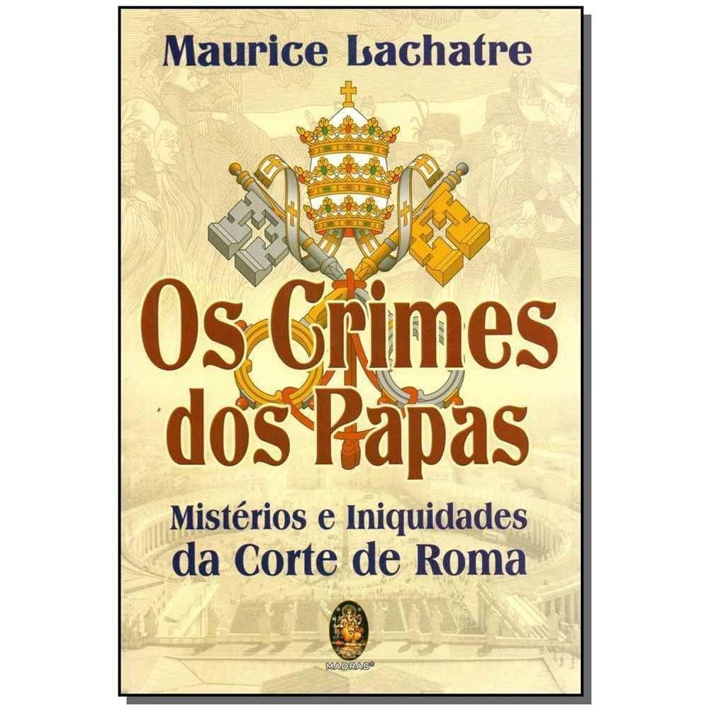 Crimes dos Papas, Os