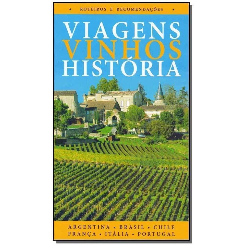 Viagens Vinhos História