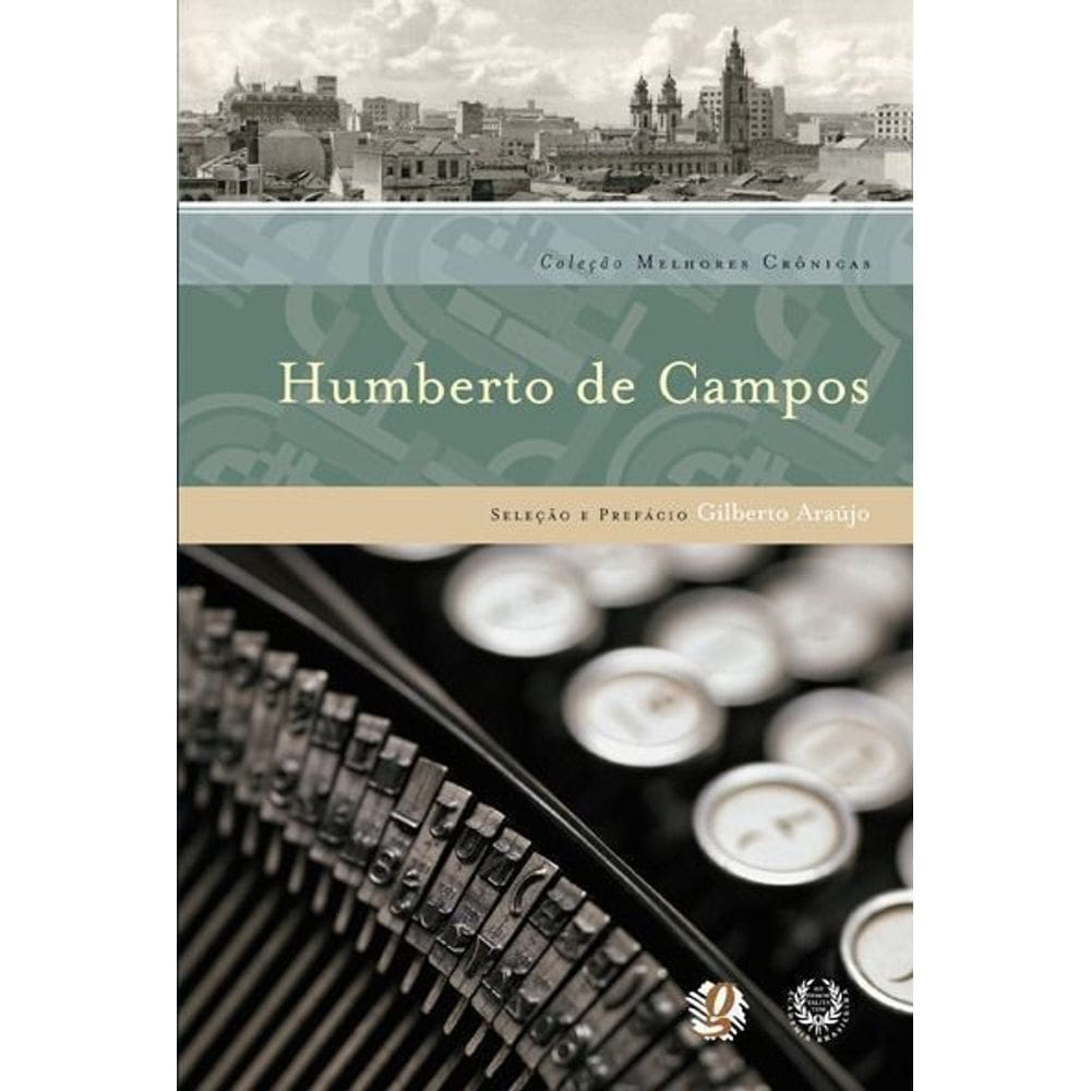 Melhores cronicas de humberto de campos, as