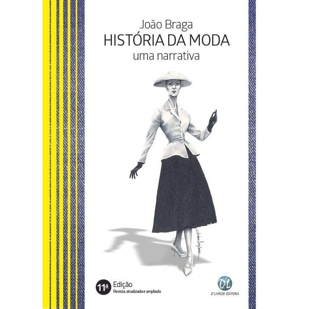 História da Moda: uma Narrativa