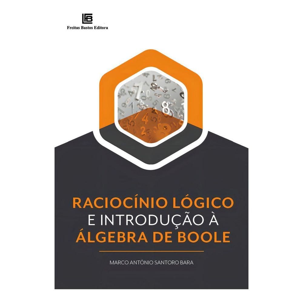 Raciocínio Lógico e Introdução à Álgebra de Boole