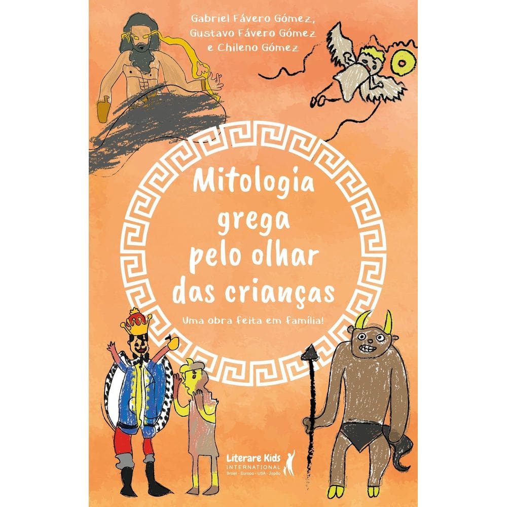 Mitologia Grega Pelo Olhar Das Crianças - Uma Obra Feita Em Família!