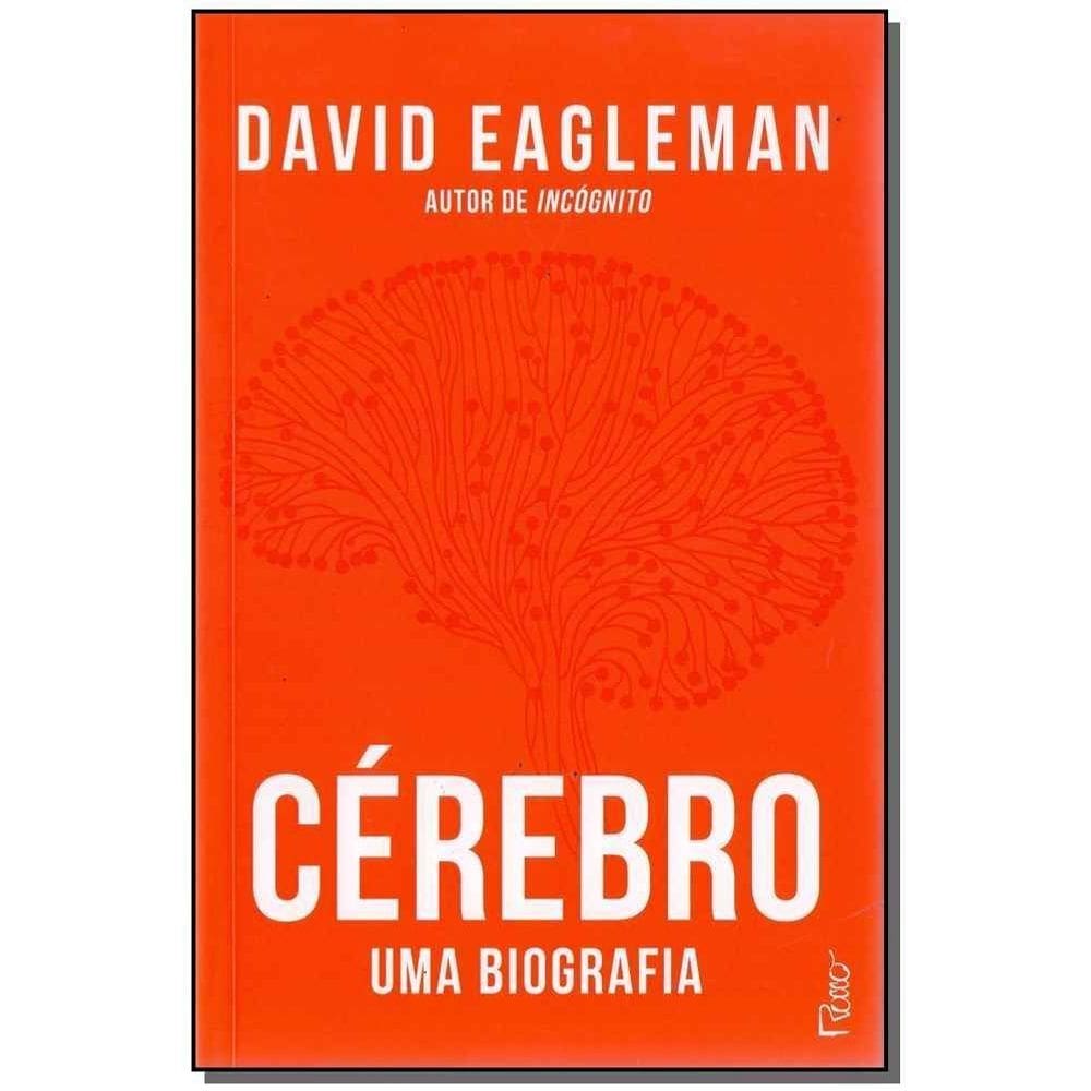 Cérebro - Uma Biografia
