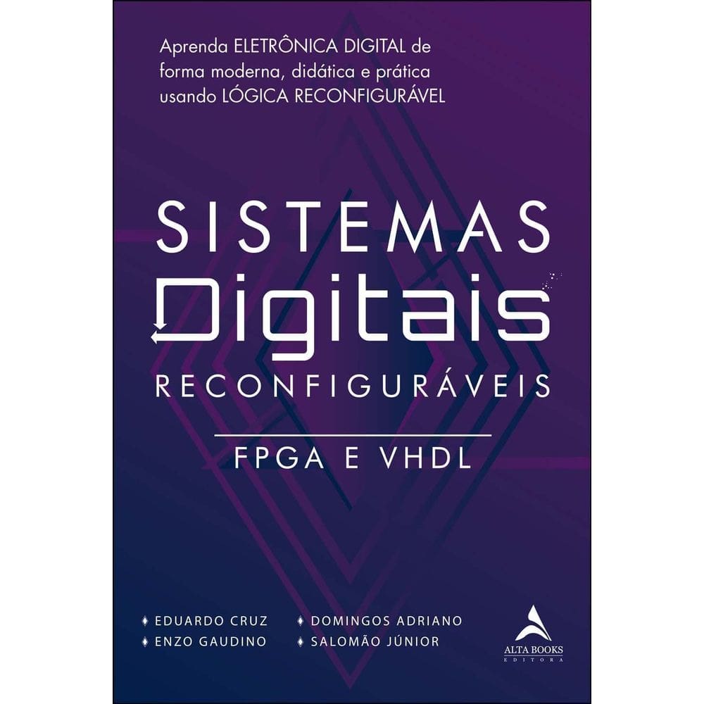 Sistemas Digitais Reconfiguráveis - FPGA E VHDL