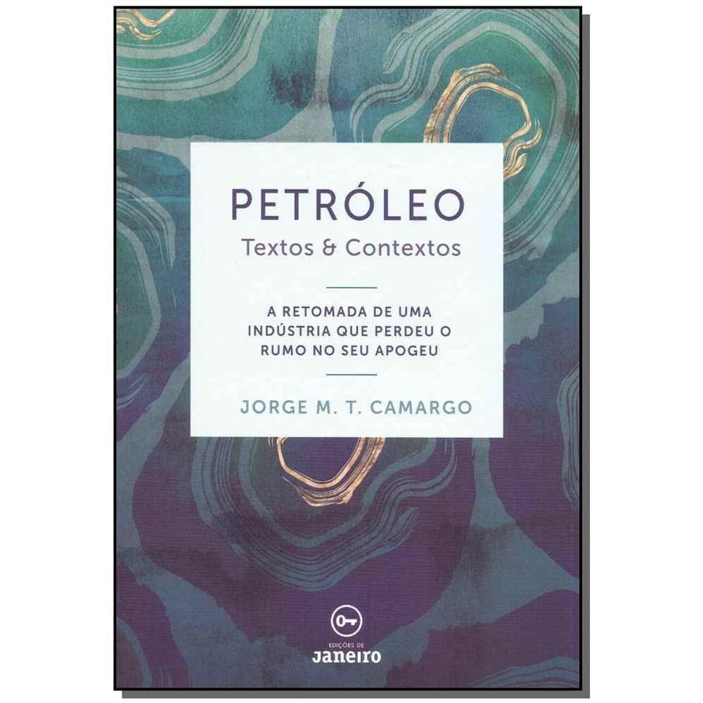 Petróleo: Textos & Contextos