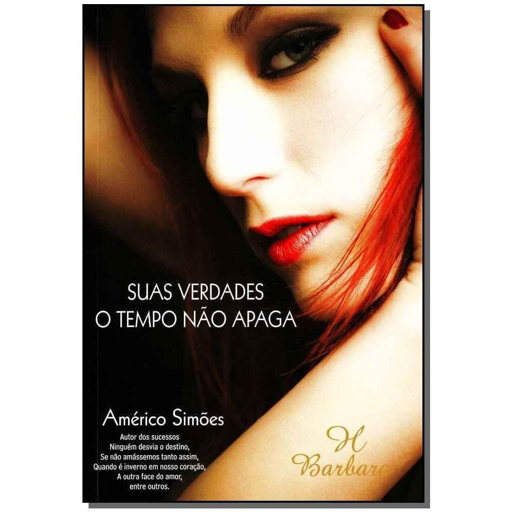 Suas Verdades o Tempo Não Apaga