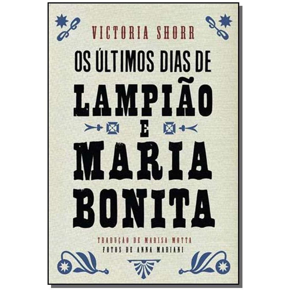Os Últimos Dias de Lampião e Maria Bonita