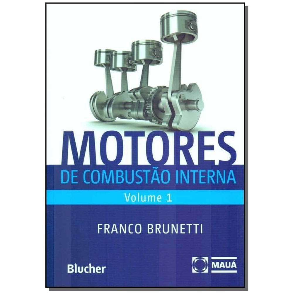 Motores de Combustão Interna - Vo. 01