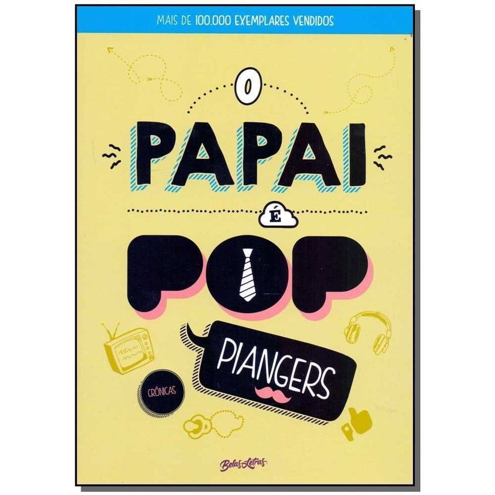 Papai é Pop, O