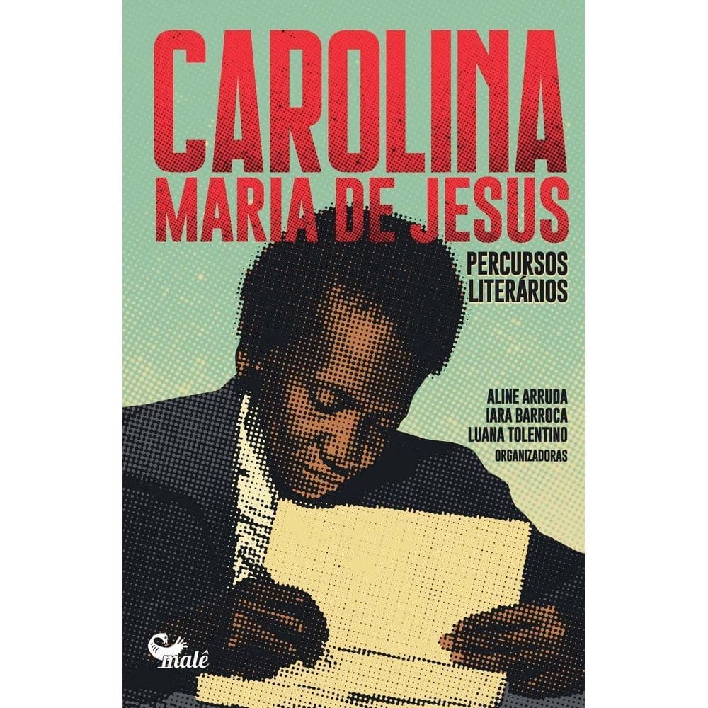 Carolina Maria De Jesus: Percursos Literários
