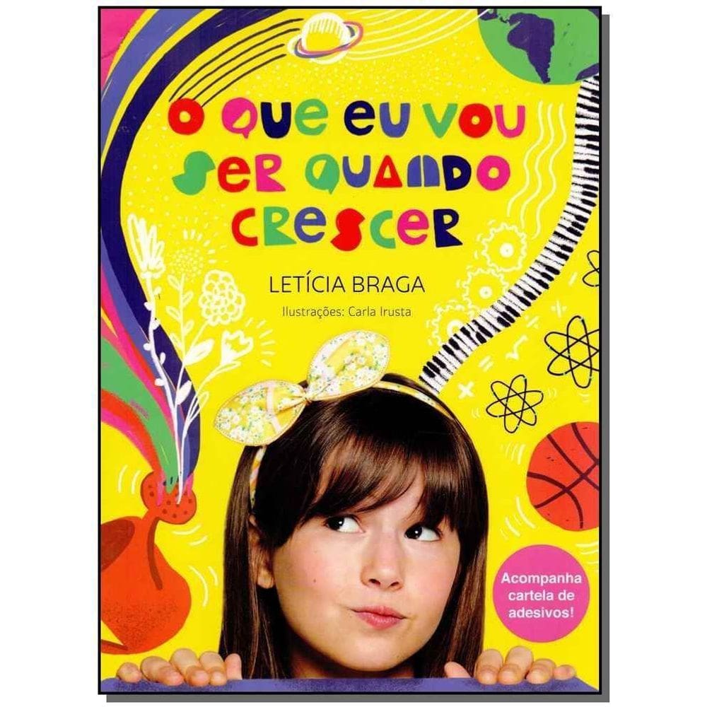 Que Eu Vou Ser Quando Crescer, O - + Adesivos
