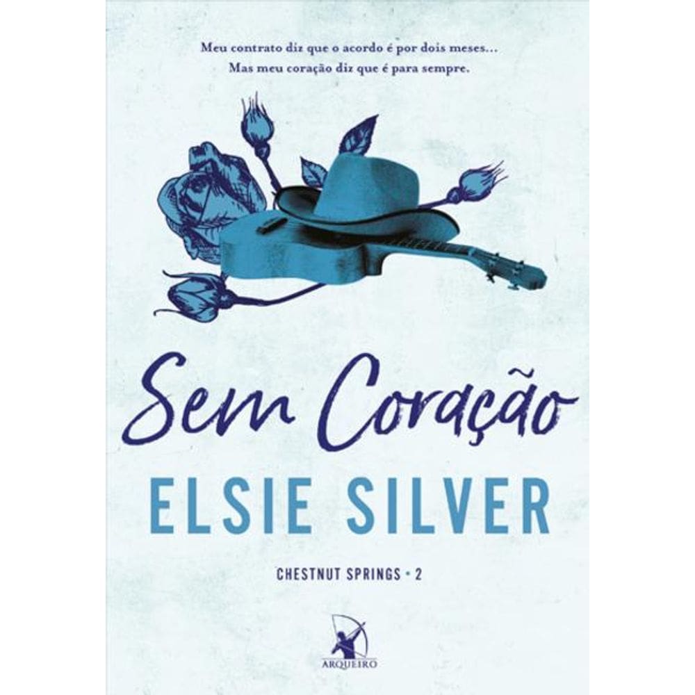 sem Coração (Chestnut Springs - Livro 2)