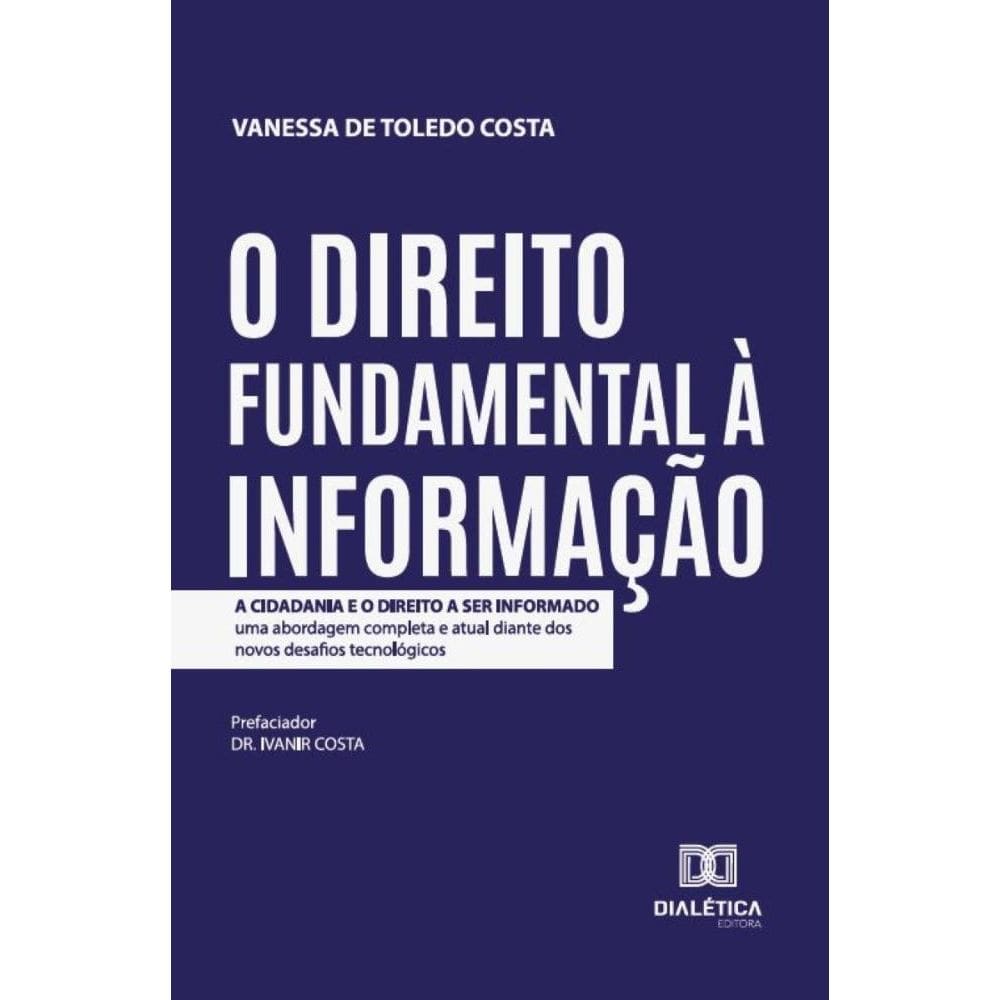 O Direito Fundamental à Informação