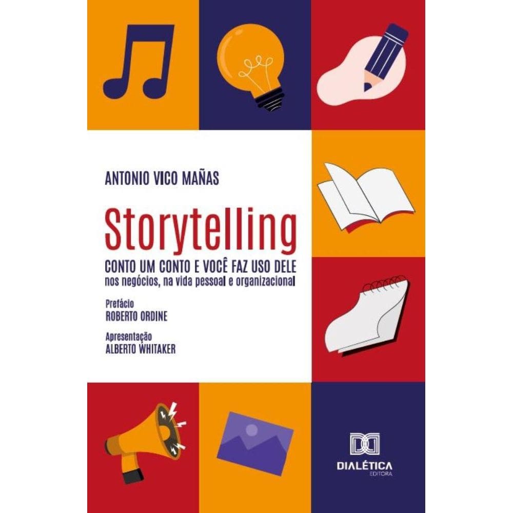Storytelling – Conto um Conto e Você Faz Uso Dele