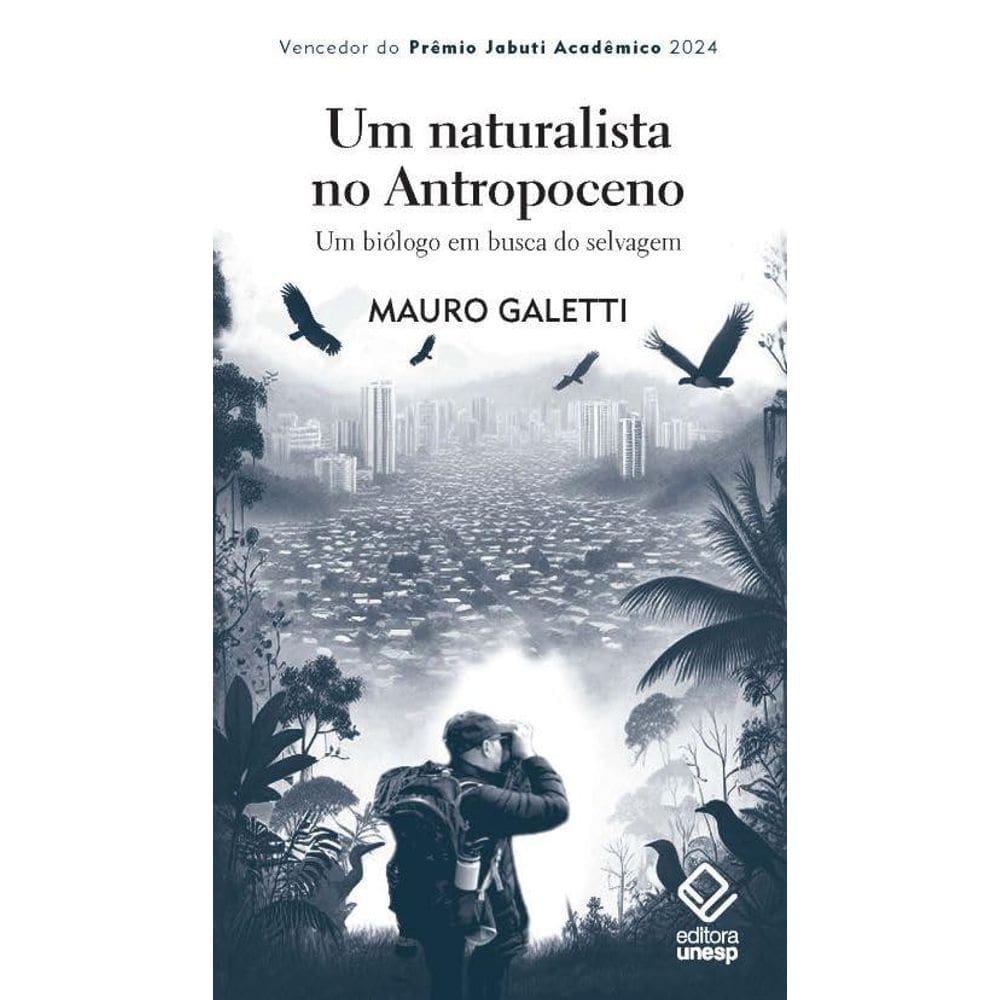 Um naturalista no antropoceno - 2ª edição