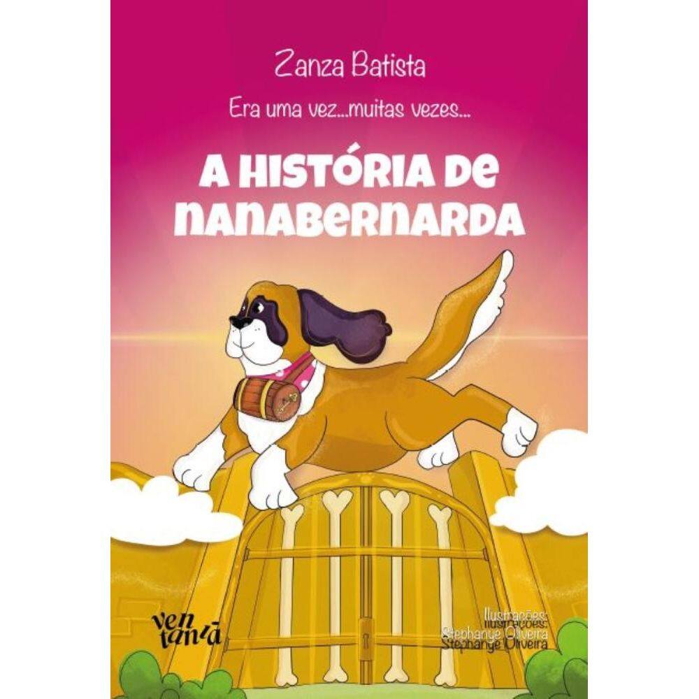 Era uma vez... muitas vezes... A história de NanaBernarda