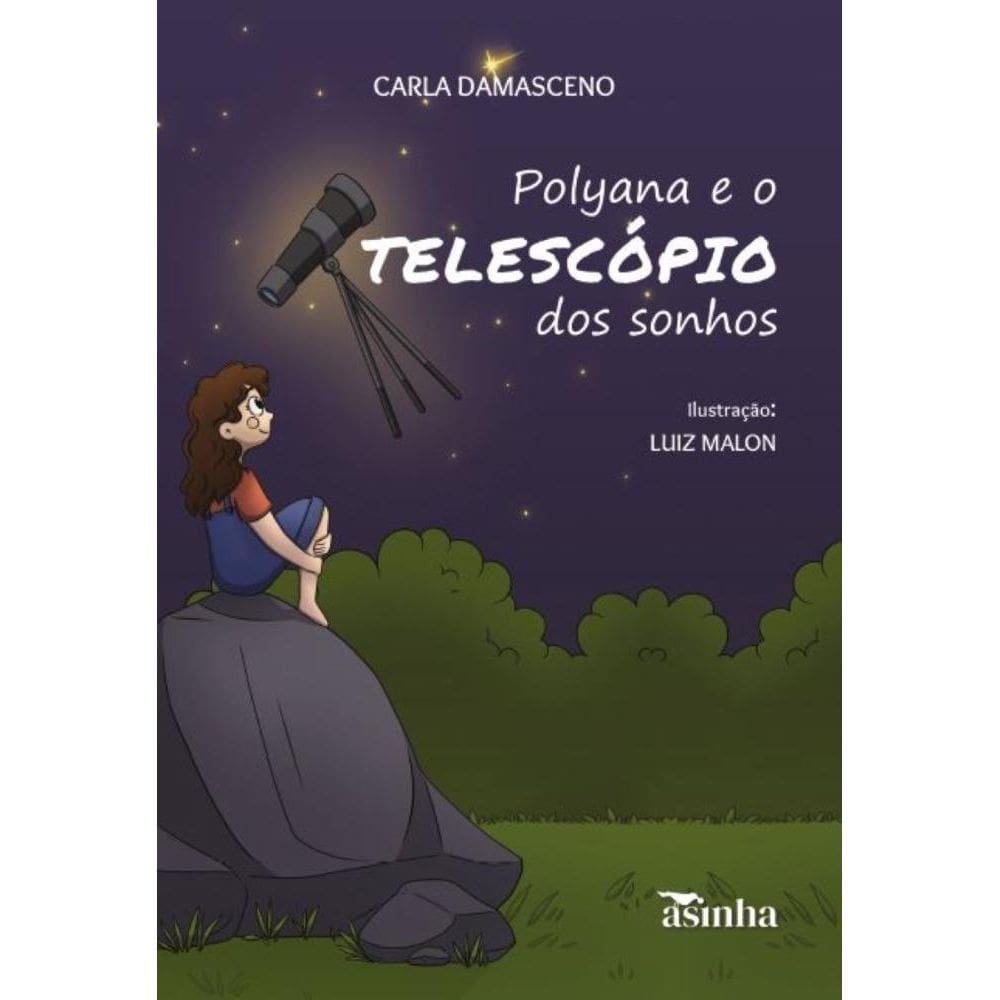 Polyana e o telescópio dos sonhos