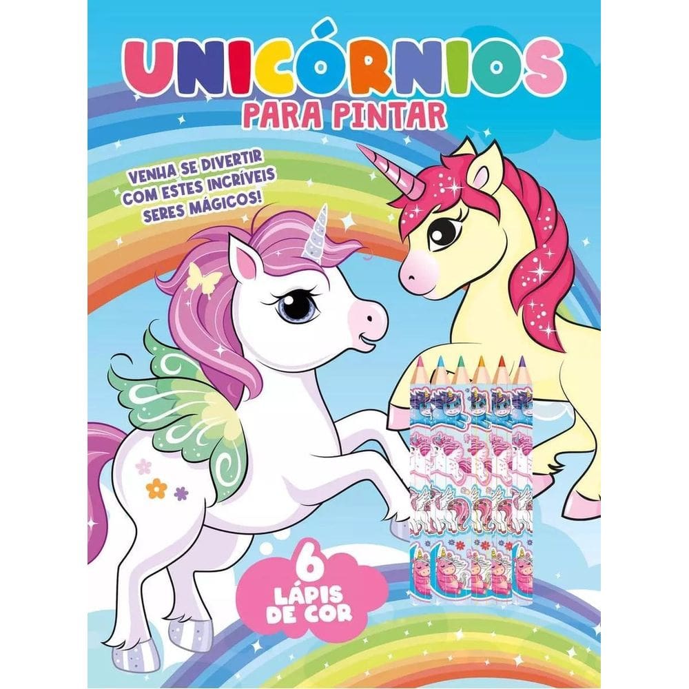 Livro Com 6 Lápis De Cor - Unicórnios Para Pintar