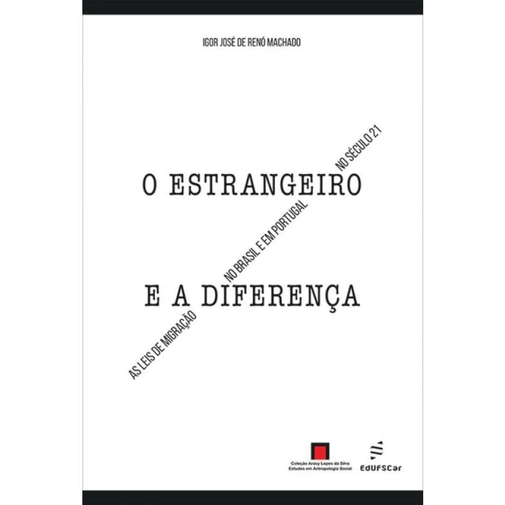 O Estrangeiro E A Diferença