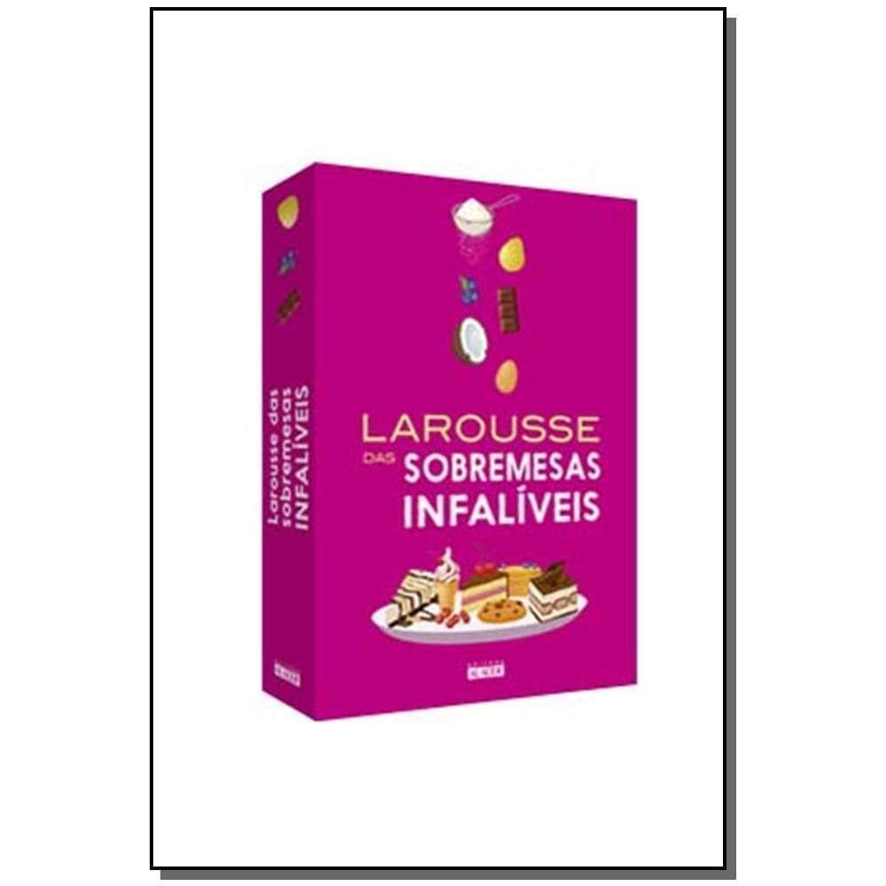 Larousse Das Sobremesas Infalíveis
