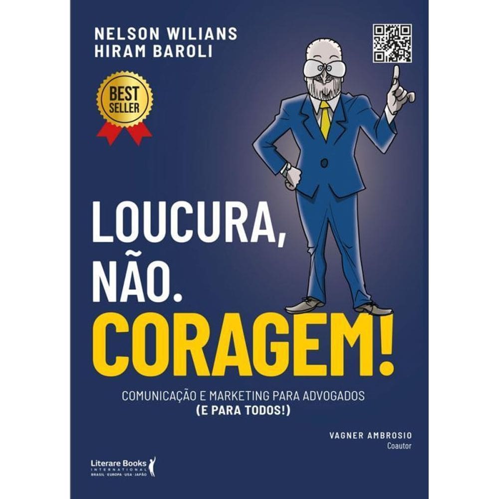 Loucura, Não. Coragem Comunicação E Marketing Advogados E
