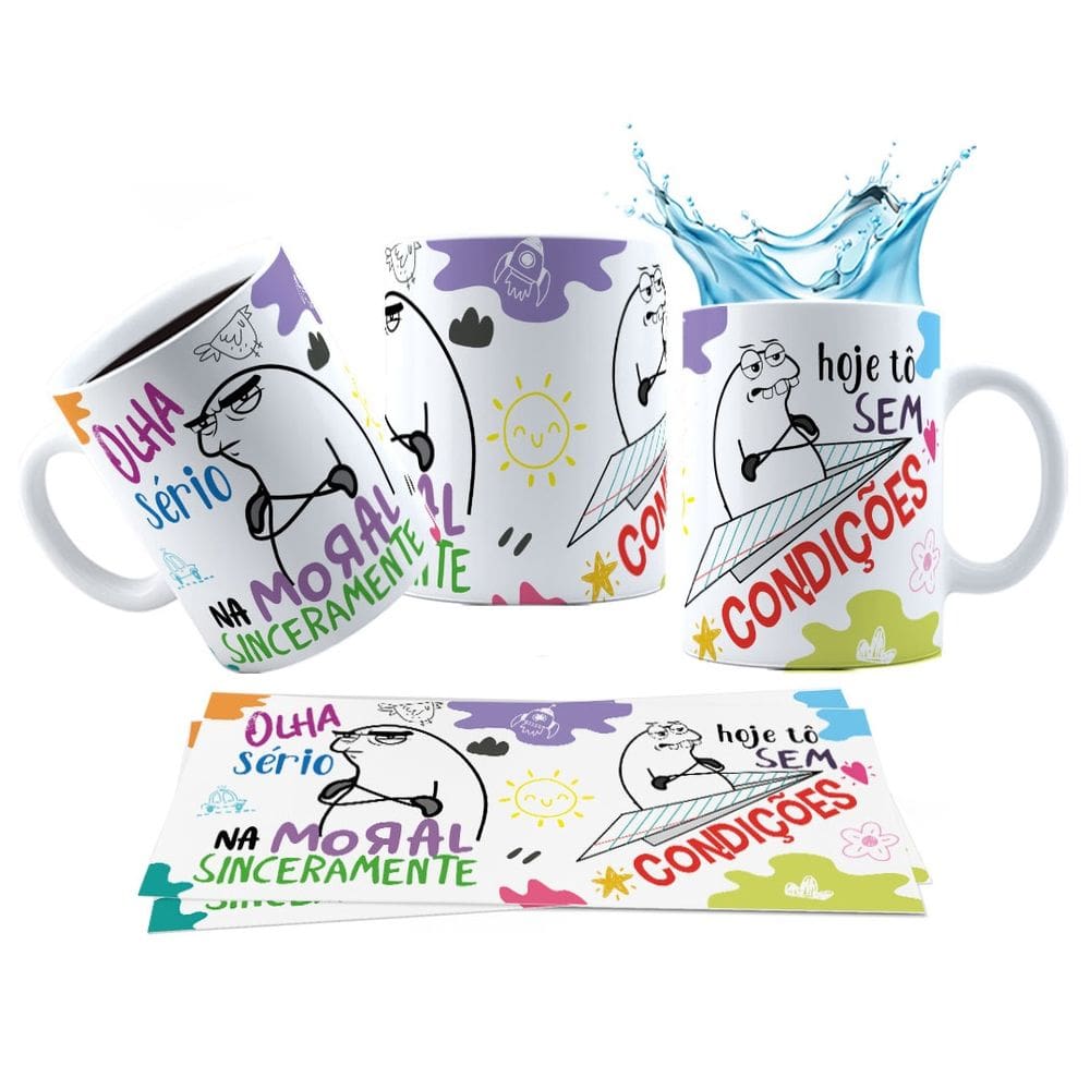 Caneca 325ml Olha sério, na moral, sinceramente, hoje tô sem