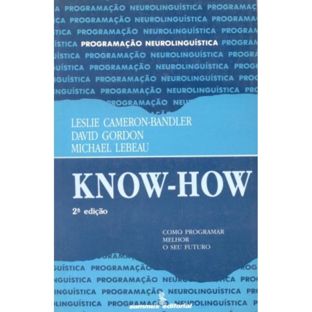 Know-How - Como Programar Melhor O Seu Futuro