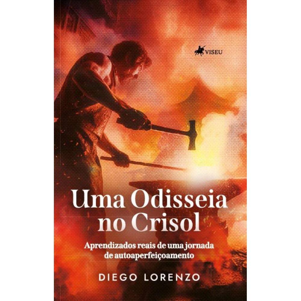 Uma Odisseia no Crisol: Aprendizados reais de uma jornada de autoaperfeiçoamento