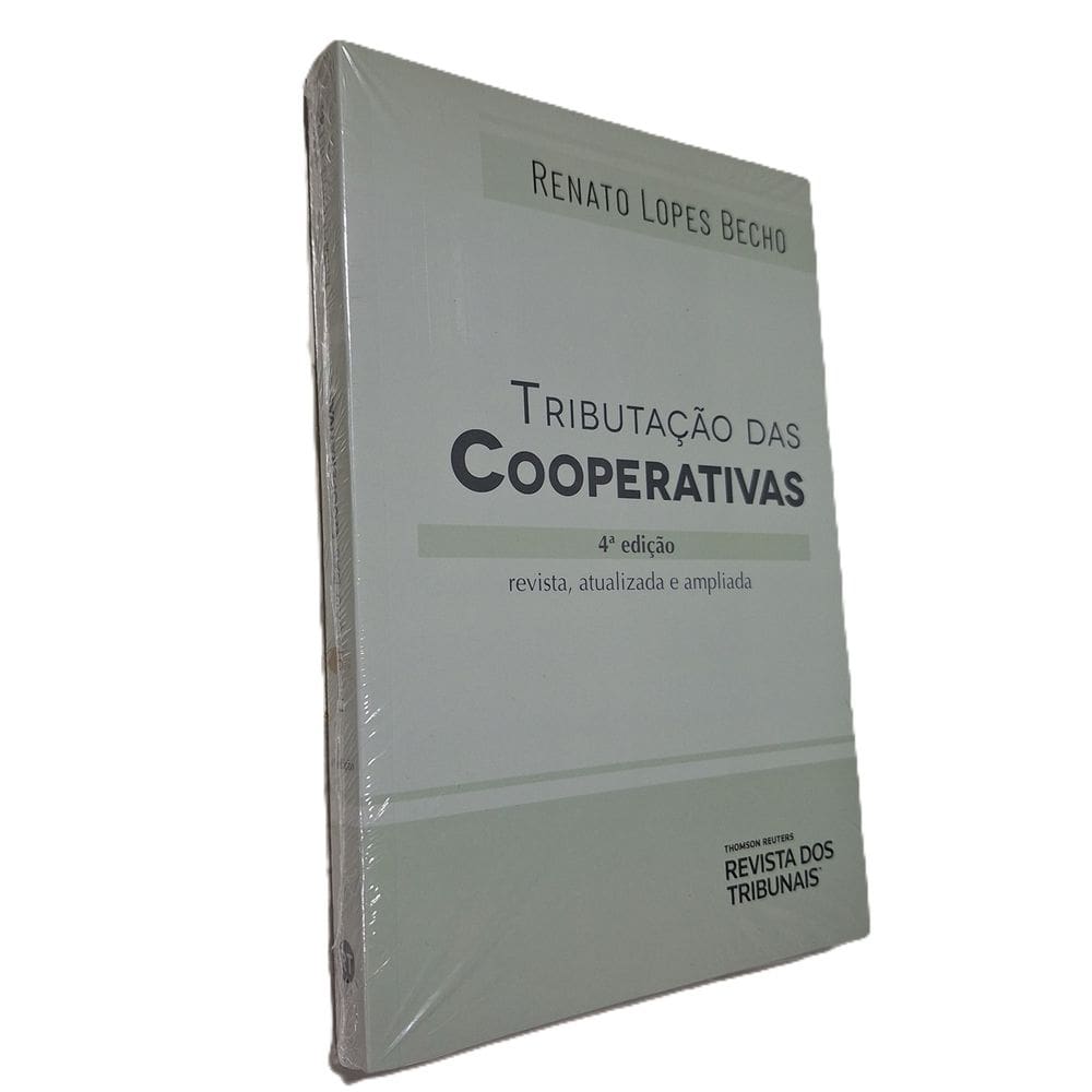 Tributação das Cooperativas, 4ª Ed., Renato Becho, 2019