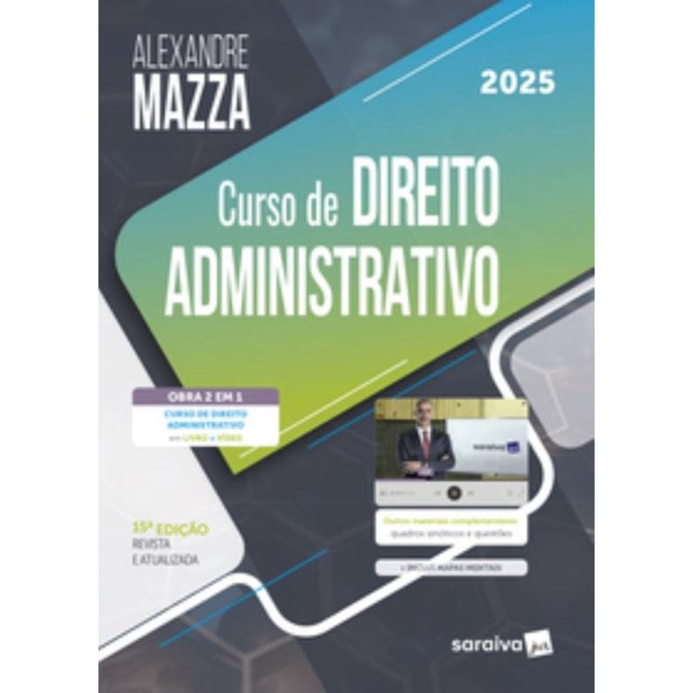 Curso De Direito Administrativo - 15A Edicao 2025