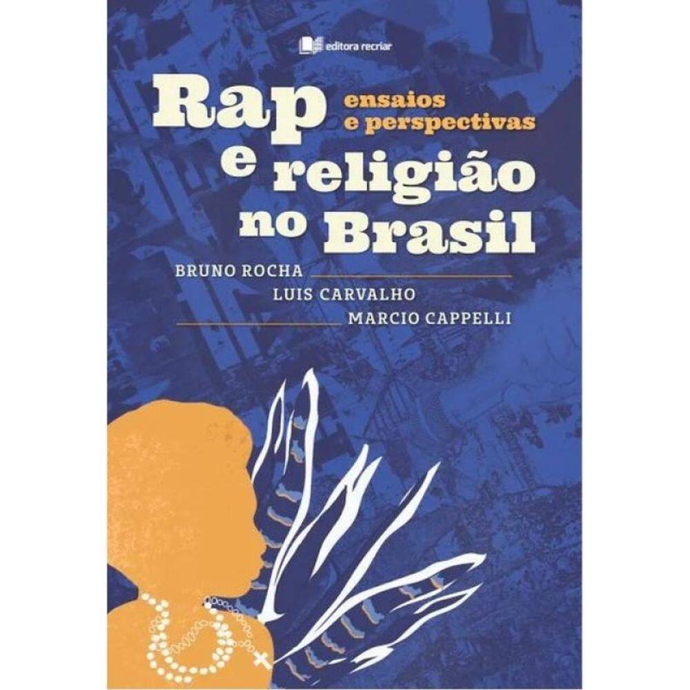 Rap E Religião No Brasil